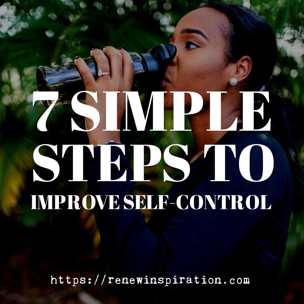 Renew Inspiration, Improve Self-Control, Goals