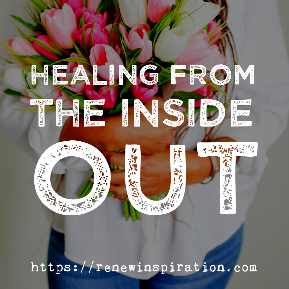 Renew Inspiration, Healing From The Inside Out, God Is My Healer, God's Word