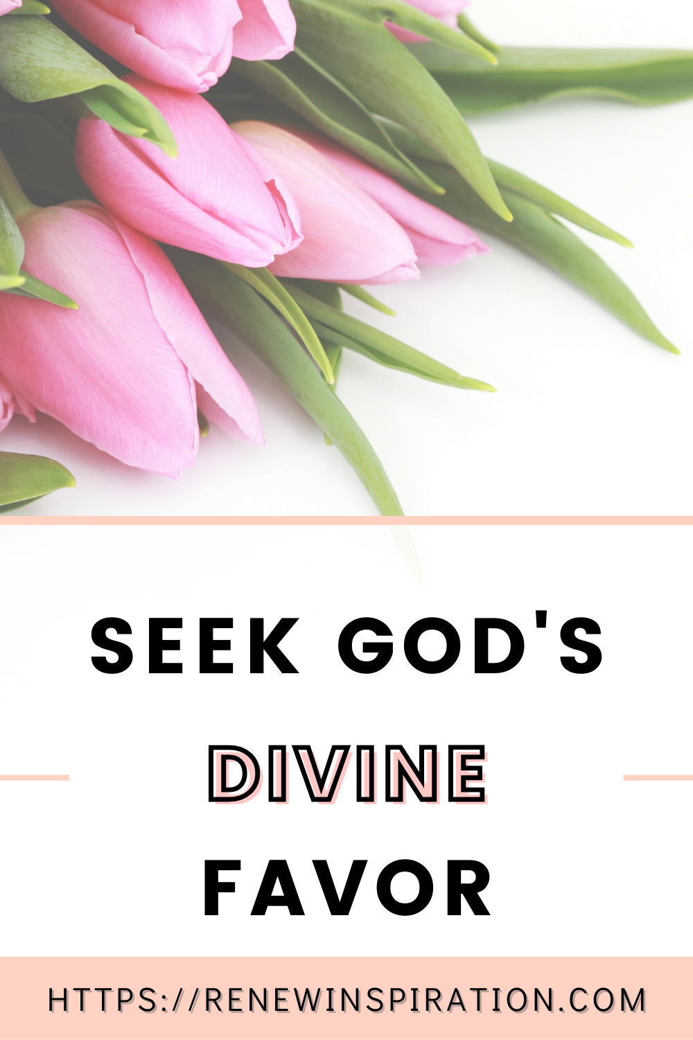 Renew Inspiration, Seek God's Divine Favor