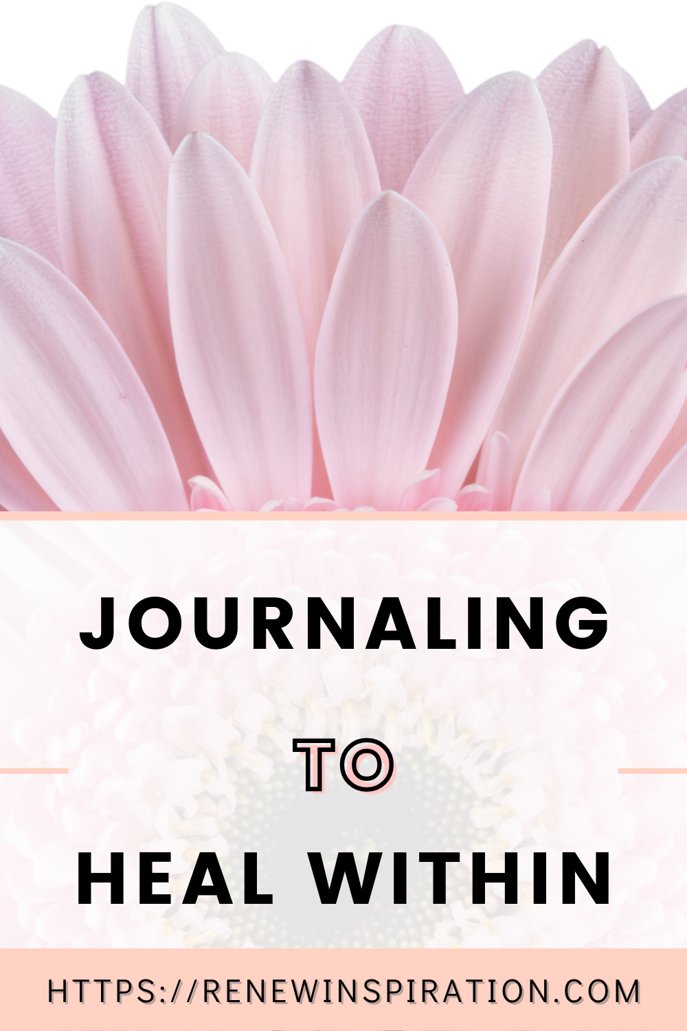 Renew Inspiration, Journaling to Heal Within