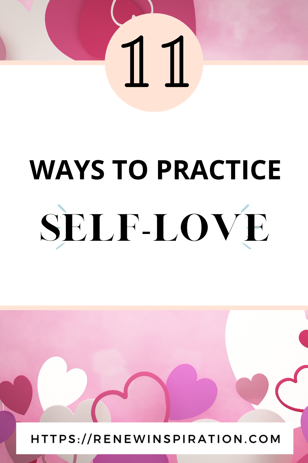Renew Inspiration, 11 Ways To Practice Self-Love