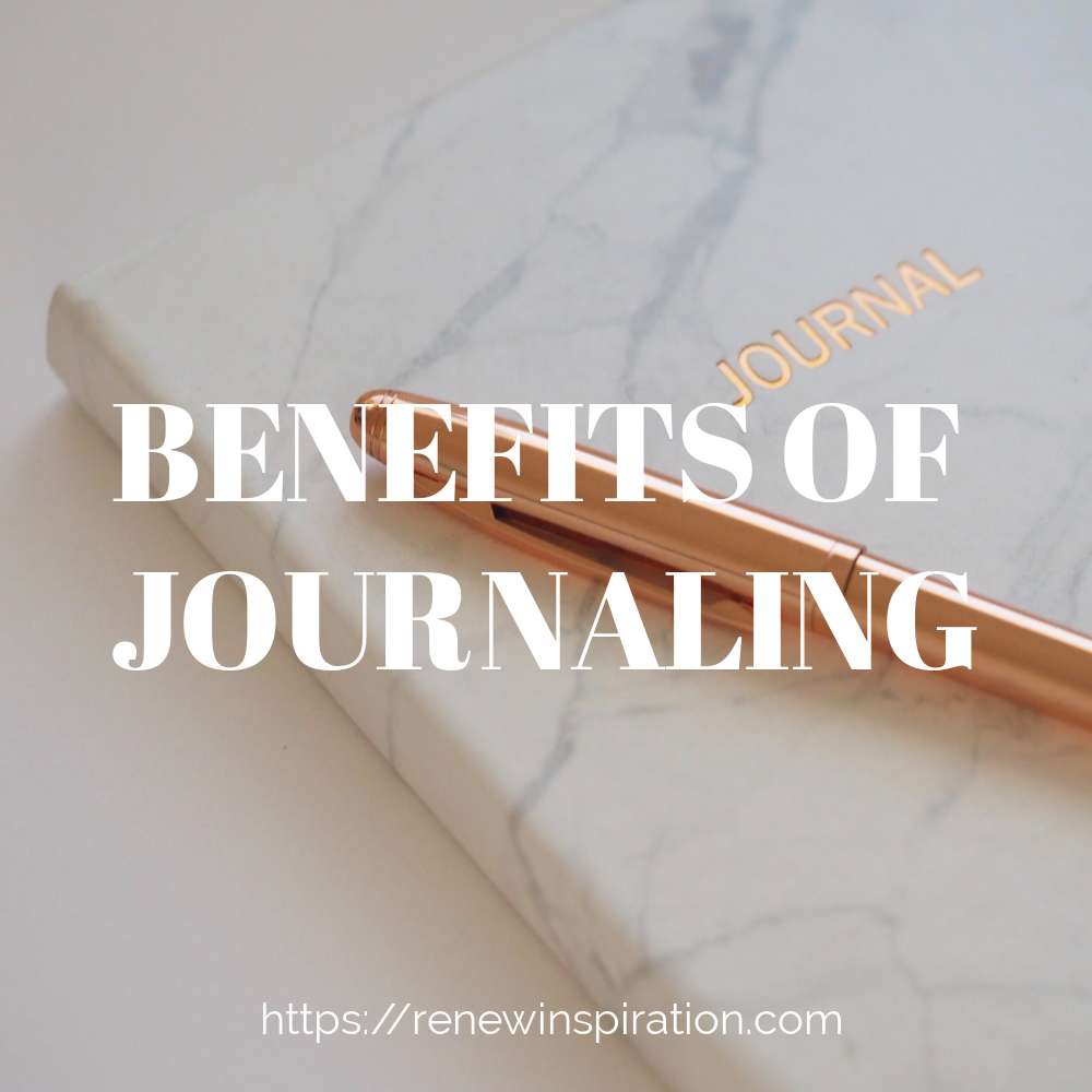 Renew Inspiration, Benefits of Journaling